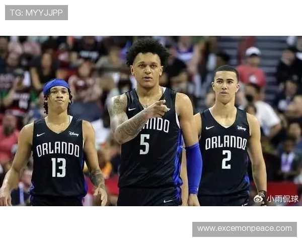 魔术队新赛季展望：年轻天赋与核心球员如何联手突破重围